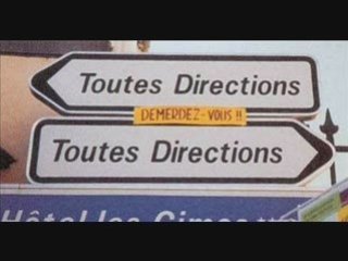 Toutes Directions... Both Ways?  How do I get there?!?